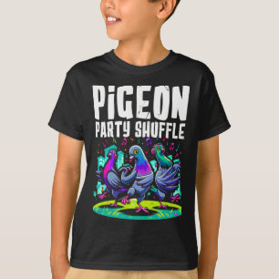 Pigeon Party Shuffle Dance Moves Funny Bird Dancer T-Shirt