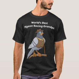 Pigeon Racing Geschenk Männer Großvater Vatertag T-Shirt