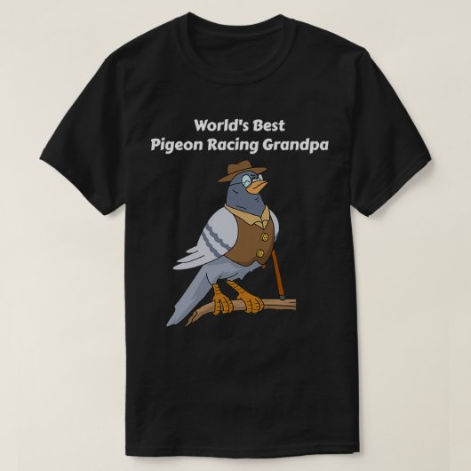 Pigeon Racing Gifts Men Grandpa Fatherx27s Day Pig T-Shirt (Design vorne)