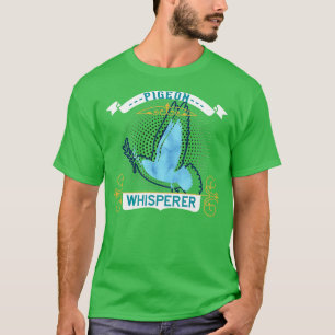 Pigeon Racing Taube Züchter Geschenktaube T-Shirt