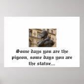 Pigeon & Statue Poster (Vorne)