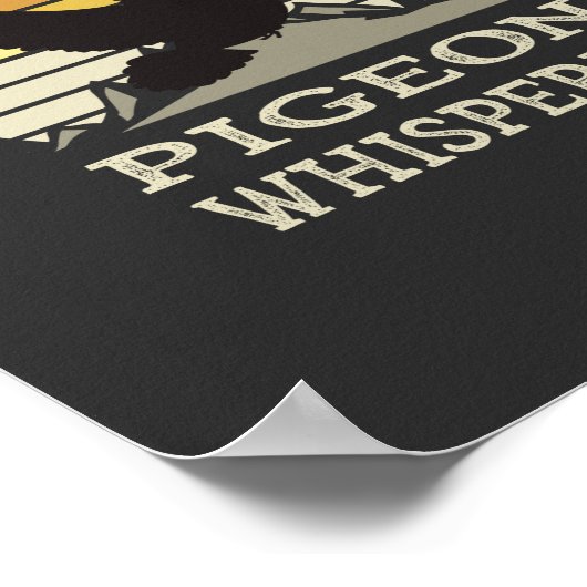 Pigeon Whisperer Poster (Ecke)