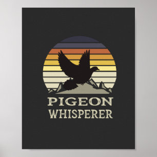 Pigeon Whisperer Poster