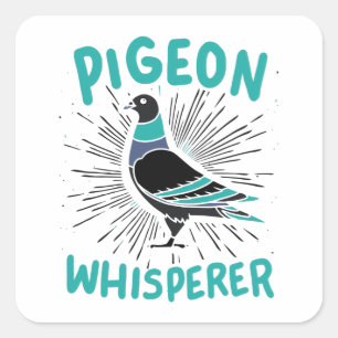 Pigeon Whisperer Quadratischer Aufkleber