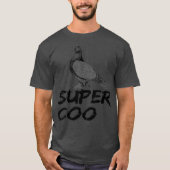 Pigeons Super Coo Pigeon Gift Pigeon Lover T-Shirt (Vorderseite)