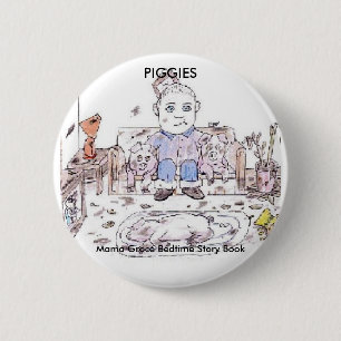 PIGGIES, Gutenachtgeschichte-Buch Mutter-Groce Button