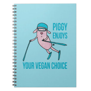 Piggy Enjoys Your Vegan Choice - Notizblock
