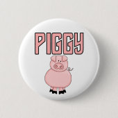 Piggy T - Shirts und Geschenke Button (Vorderseite)