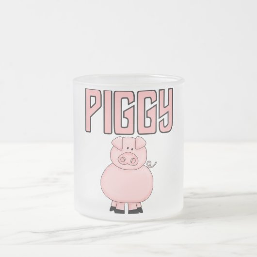 Piggy T - Shirts und Geschenke Mattglastasse (Mittel)