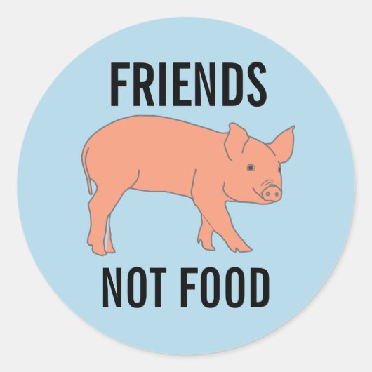 PIGS FRIENDS NOT FOOD STICKERS (Vorderseite)