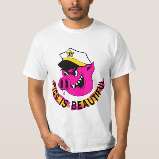 Pigs is Beautiful  T-Shirt (Vorderseite)