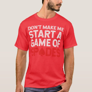 Pik Kartenspiel Poker Spieler Freunde lustig T-Shirt