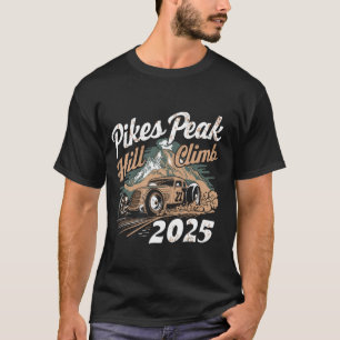 Pikes Peak Hill Climb 2025 Funny Retro Colorado Ca T-Shirt