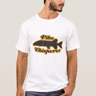 PikeWhisperer T-Shirt