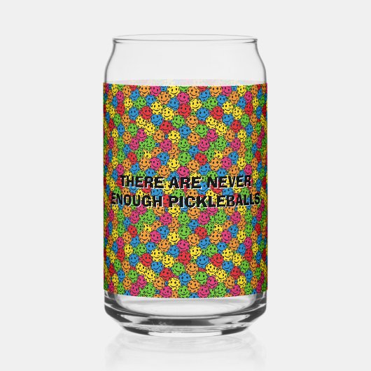 Pikleballs gibt es nie genug dosenglas (Vorderseite)