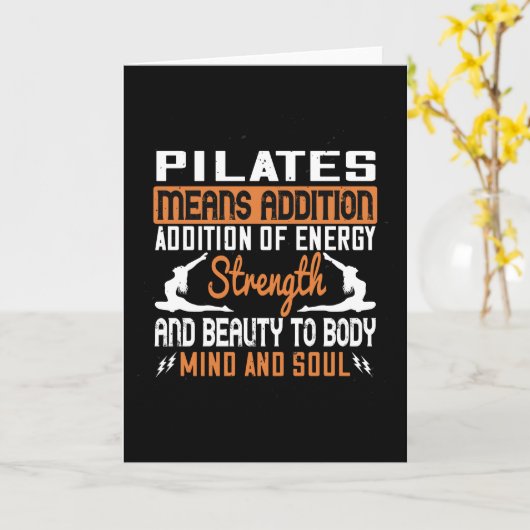 Pilates bedeutet Zusatz von Energie und Soul Karte (Gelbe Blume)