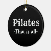 Pilates, das alles lustig ist keramik ornament (Links)