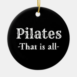 Pilates, die alles witzig keramik ornament