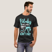 Pilates Don't Fart  Funny Fitness Pilates  1 T-Shirt (Vorne ganz)