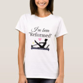 PILATES ICH BIN "REFORMIERT" REFOMER NAME T-Shirt (Vorderseite)
