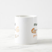 Pilates? Ihr gemeines Kuchen und Latte Funny Fall  Kaffeetasse (Mittel)