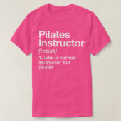 Pilates Instructor Definition Funny Trainer Gym Sp T-Shirt (Design vorne)