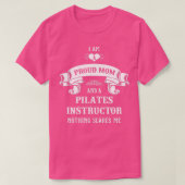 Pilates Instructor Mama Mütter Day T-Shirt (Design vorne)