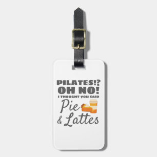 Pilates Instructor Pilates dachte, Kuchen Lattes Gepäckanhänger
