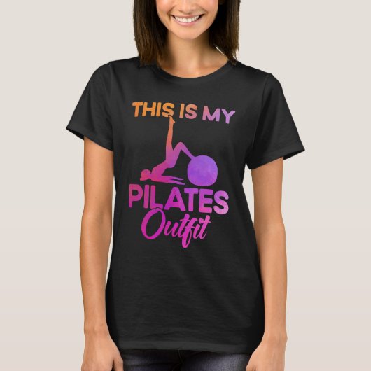 Pilates Instructor Teacher This Is My Pilates Outf T-Shirt (Vorderseite)