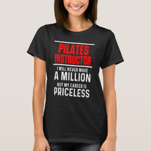 Pilates Instructor Trainer Lehrer 15 T-Shirt