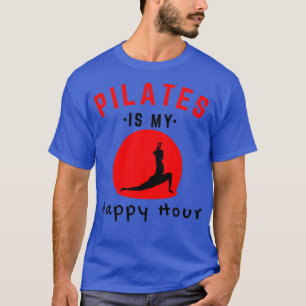 Pilates ist meine glückliche Stunde 9 T-Shirt