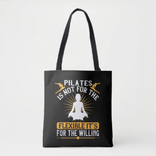 Pilates ist nicht für die Flexiblen Tasche