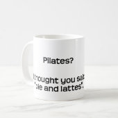 Pilates? Kaffeetasse (Vorderseite Links)