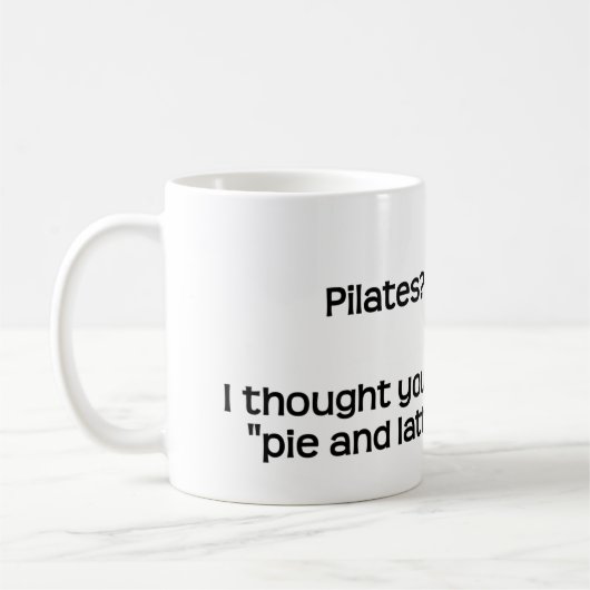 Pilates? Kaffeetasse (Links)