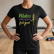 Pilates lässt meine Knochen sich wohlfühlen Zitat 