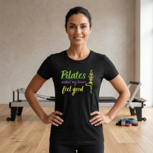 Pilates lässt meine Knochen sich wohlfühlen Zitat 