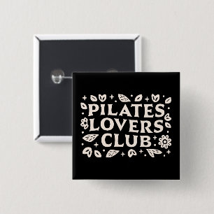 Pilates-Liebhaber lustige Wellness-Mädchen-Zitate Button