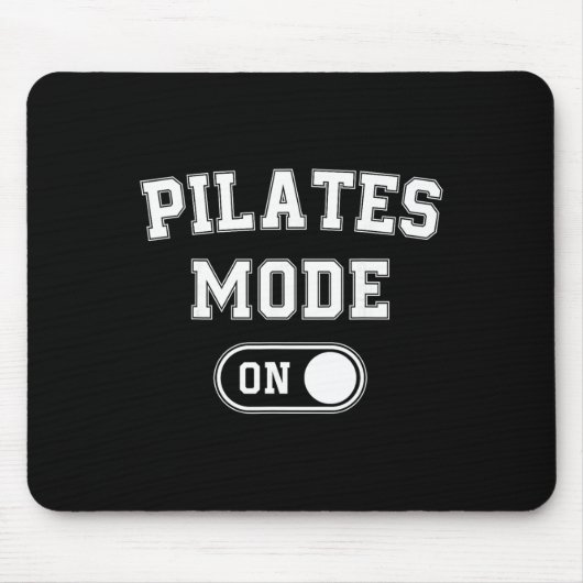 Pilates-Modus eingeschaltet Lustiges Geschenk für Mousepad (Vorne)
