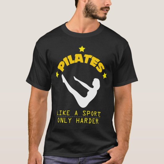 Pilates mögen einen Sport, nur härteres lustiges T-Shirt (Vorderseite)