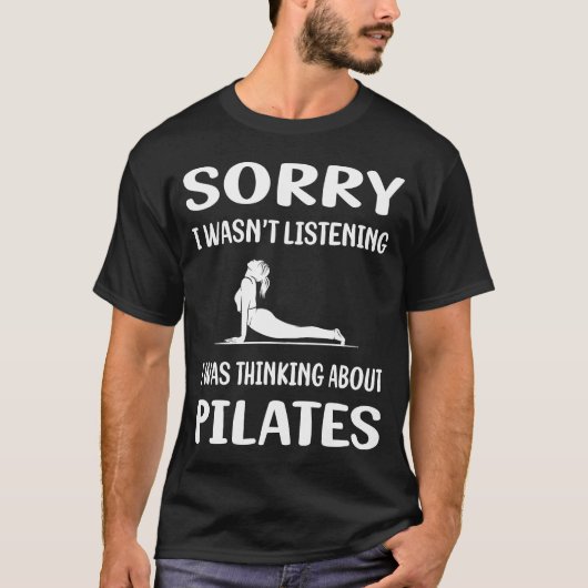 Pilates nicht hören T-Shirt (Vorderseite)