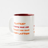 Pilates Nope Pie und Lattes Funny Spaß Zitat Tee Zweifarbige Tasse (Vorderseite Links)