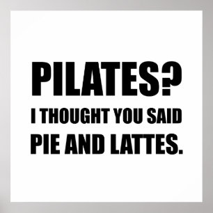Pilates Pie und Lattes Funny Poster