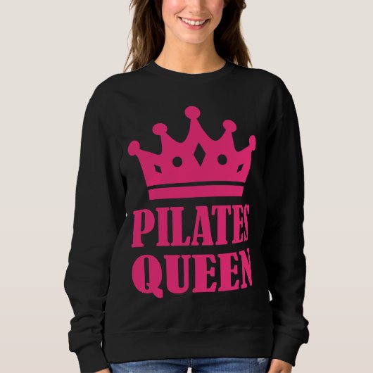 Pilates Queen Crown Angepasst Sweatshirt (Vorderseite)