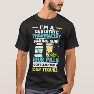 Pillen des geriatrischen Apothekers T-Shirt