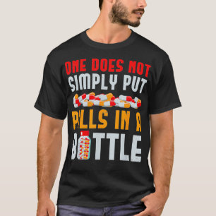 Pillen in einer Flasche Apotheker Techniker T-Shirt