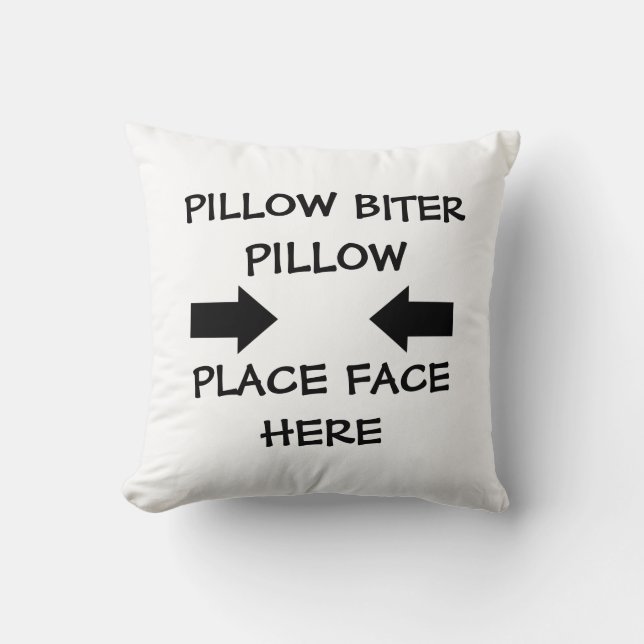 Pillow Biter Kissen (Vorderseite)