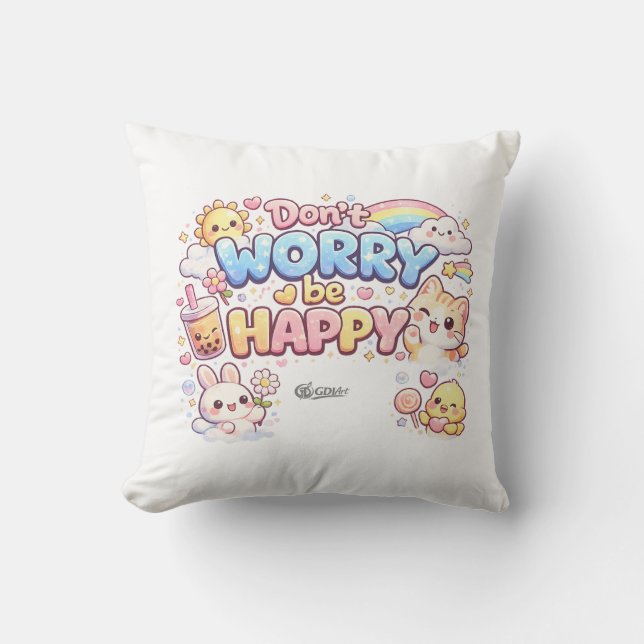 Pillow - Don't worry, be happy! Kissen (Vorderseite)