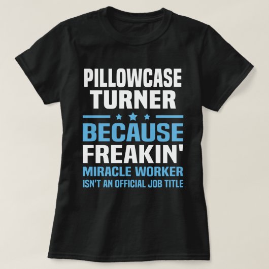 Pillowcase Turner T-Shirt (Design vorne)