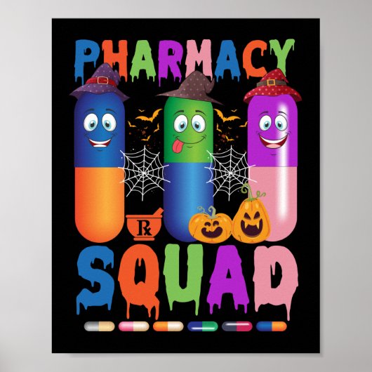 Pills Pharmacy Pharmaceuticals Squad Halloween Cos Poster (Vorne)