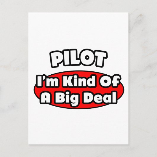 PIlot... Big Deal Postkarte (Vorderseite)